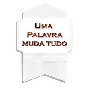 Mini envelope UMA PALAVRA MUDA TUDO! (100 unidades)
