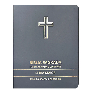 Bíblia Sagrada Cruz Cinza Média | ARC | Letra Maior | Harpa Avivada e Corinhos | Capa Premium Luxo