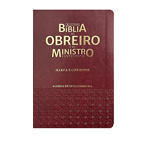 Bíblia do Obreiro e Ministro Pentecostal Bordô