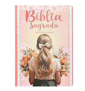 Bíblia Sagrada Menina Com Rendas | ARC | Letra Gigante | Harpa Avivada e Corinhos | Capa Dura