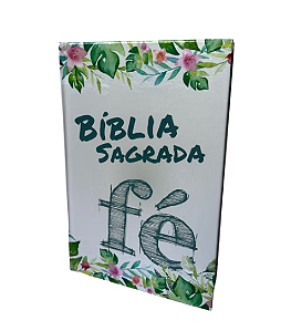 Bíblia Gigante Fé Flores Capa Dura 860 Páginas