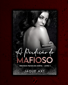 A perdição do mafioso