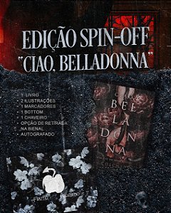 Edição Spin-Off - Ciao Belladonna