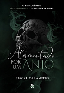 Atormentado por um anjo