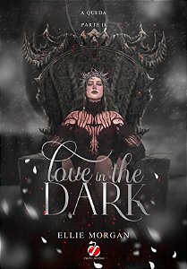 Love in the dark - parte II - opção 1
