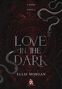 Love in the dark - parte II - opção 2