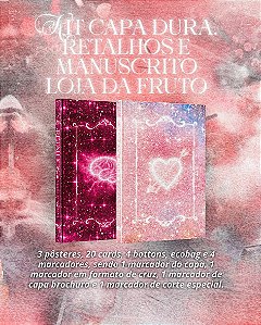 Kit - Manuscrito e Retalhos (capa dura)