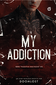 My Addiction