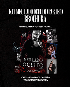 Kit - Meu Lado Oculto - Parte 1 - Brochura