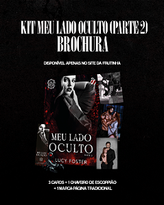 Kit - Meu Lado Oculto - Parte 2 - Brochura