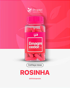 Emagrecedor Rosinha