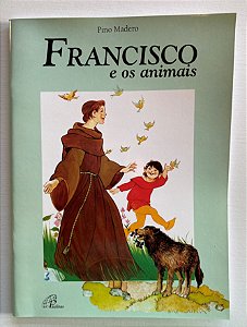 FRANCISCO E OS ANIMAIS