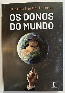 OS DONOS DO MUNDO