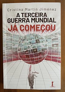 A TERCEIRA GUERRA JÁ COMEÇOU