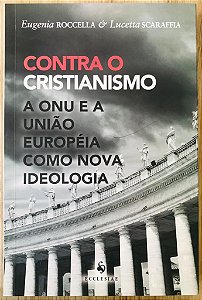 CONTRA O CRISTIANISMO
