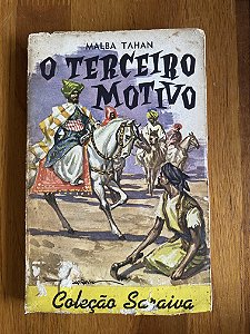 O TERCEIRO MOTIVO