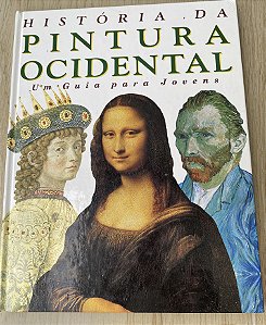 HISTÓRIA DA PINTURA OCIDENTAL GUIA PARA JOVENS