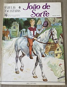 JOÃO DA SORTE FABULAS ENCANTADAS