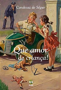 QUE AMOR DE CRIANÇA