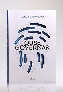 Livro OUSE GOVERNAR Dirce Carvalho