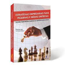 Livro Estratégias Empresariais para pequenas e médias empresas - Maurício Sita