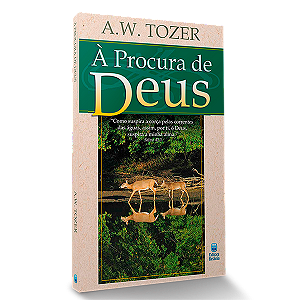 Livro À Procura de Deus - A.W. Tozer