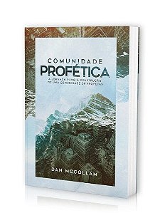 Comunidade profética - Dan Mccolan