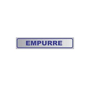 Placa de Aviso Sinalização Portas Empurre 25cmx5cm