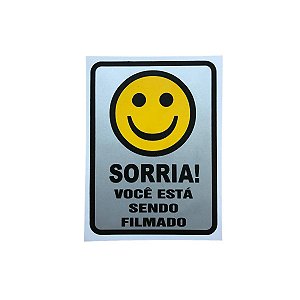 Placa PVC Sinalização Sorria Você Está Sendo Filmado