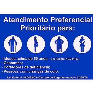 Placa Aviso Atendimento Preferencial 30cmx20cm PVC