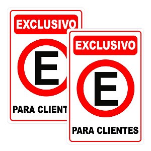 Kit 2 Placa Aviso Estacione Exclusivo Clientes 30cmx20cm PVC