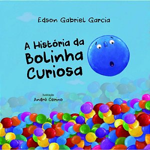 A Historia Da Bolinha Curiosa