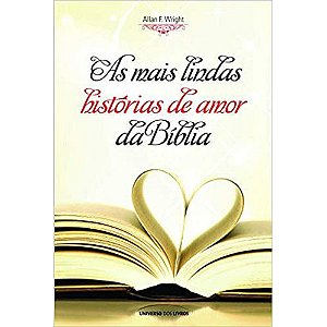 As Mais Lindas Histórias De Amor Da Bíblia