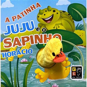 Dedoche - A Patinha Juju E O Sapinho Horacio