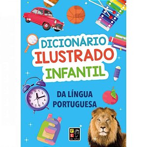 Dicionário Ilustrado Infantil Da Língua Portuguesa