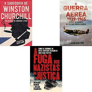 Kit com 3 Livros - Guerra: A Sabedoria De Winston Churchill + A Guerra Aérea + A Fuga dos Nazistas da Justiça