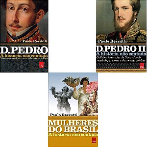 KIT História do Brasil com 03 livros - Dom Pedro I + Dom Pedro II + Mulheres do Brasil