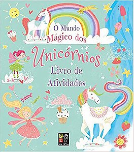 Livro De Atividades - Mundo Mágico Dos Unicornios