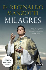 Milagres - Pe. Reginaldo Manzotti