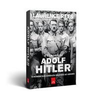 O Carisma De Adolf Hitler