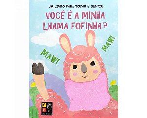 Toque E Sinta - Voce E A Minha Lhama Fofinha?