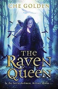 The Raven Queen: The Feral Child Trilogy - Volume 3, de Che Golden