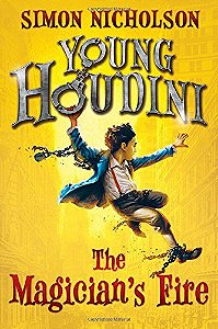 Young Houdini: The Magician's Fire: 1, de Simon Nicholson