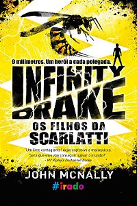 Infinity Drake: Os Filhos da Scarlatti, de John McNally