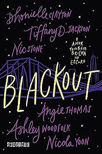 Blackout: O amor também brilha no escuro, de Dhonielle Clayton