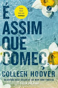 É assim que começa - Livro 2, de Colleen Hoover