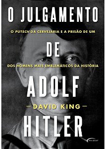 O Julgamento de Adolf Hitler, de David Kin