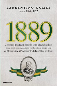 1889, de Laurentino Gomes