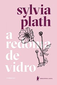 A redoma de vidro, de Sylvia Plath