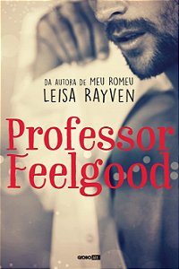Professor Feelgood, de Leisa Rayven